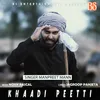 About Khaadi Peeti Song