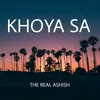 About KHOYA SA Song