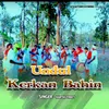 About Undul Kerkan Bahin Song