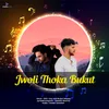 About Jwoli Thoka Bukut Song