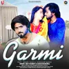 About Garmi Song