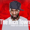 About The Rich Town Song