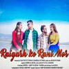 About Raigarh Ke Rani Mor Song