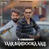 About Yaar Bandooka Aale Song