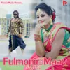 About Fulmonir Maay Song