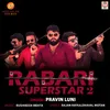 About Rabari Superstar 2 Song