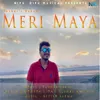 About Meri Maya Song