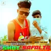 About Shot Safalta Song