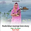 Fashi khar marege love story