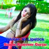 Hotan Ki Lipstick