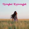 About Nwngbai Kwswngjak Song