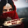 About Lal Dupatte Wali Song