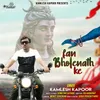 About Fan Bholenath Ke Song