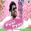About Pyar Pyar Song