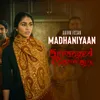 About Madhaniyaan Song