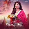 About Jay Ganesh Deva Song