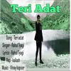 About Teri Adat Song