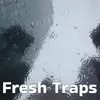 Fresh Traps