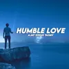 About Humble Love Song