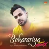 About Bekarariya Remix Song