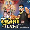 About Ambe Maa Na Darshan Part 2 Song