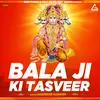 About Bala Ji Ki Tasveer Song