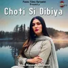 Choti Si Dibiya