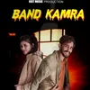 About Band Kamra Song