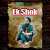 About Ek Shok Song