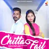 About Chitta Fail Song