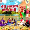 About Meri Aasuan Bheege Saari Song