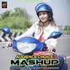 About Audience Choice Mashup Song