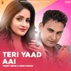About Teri Yaad Aayi Song