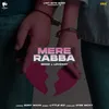 About Mere Rabba Song