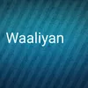 Waaliyan