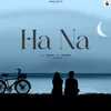 About Ha Na Song