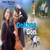 About Dekhna Gori Toi Aisan Nazar Se Song