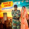 About Fouji Ki Chithi Song