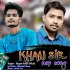 Khan Sir Rap Song