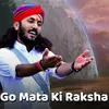 About Go Mata Ki Raksha Song