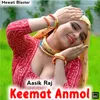 Keemat Anmol