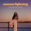 About Summer Lightning Song