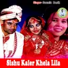 About Sishu Kaler Khela Lila Song