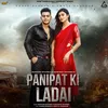 About Panipat Ki Ladai Song