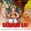 About GAJANAND AAO Song