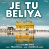 About Je Tu Beliya Song