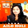 About AILO HOLI Song