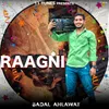 About Raagni Song