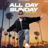 About All Day Sunday Song