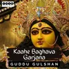 Kaahe Baghava Garjana